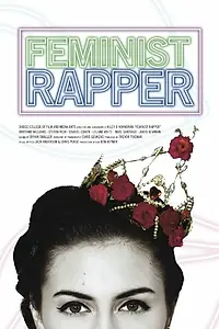 Постер к фильму «Feminist Rapper (2013)»