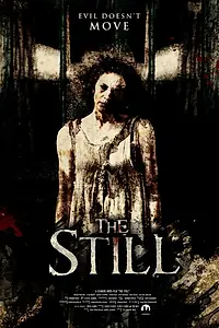 Постер к фильму «The Still»