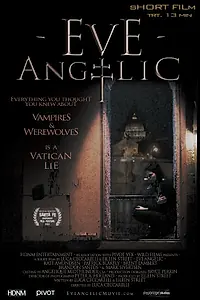 Постер к фильму «Eve Angelic (2013)»