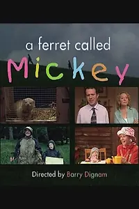 Главный постер фильма «Хорек по имени Микки (2003)»