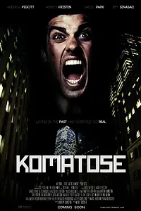 Постер к фильму «Komatose (2014)»