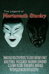 Постер к фильму «The Legend of Mortamuth Stanley (2013)»