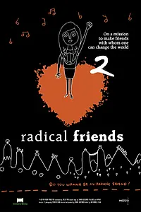Постер к фильму «Radical Friends (2014)»