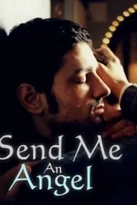 Постер к фильму «Send Me an Angel (2003)»