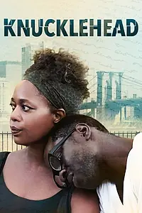 Постер к фильму «Knucklehead (2015)»