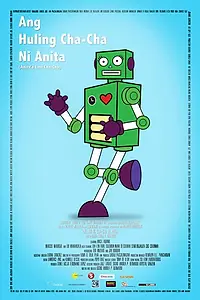 Главный постер фильма «Ang huling cha-cha ni Anita (2013)»