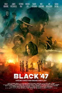 Постер к фильму «Чёрный 47-й (2017)»
