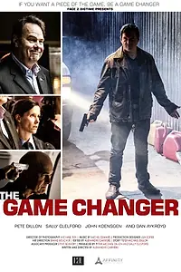 Постер к фильму «The Game Changer (2013)»