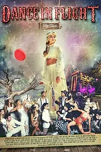Постер к фильму «Dance in Flight: The Film»
