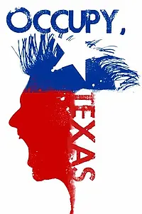 Постер к фильму «Occupy, Texas (2016)»