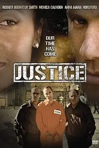 Постер к фильму «Justice (2004)»