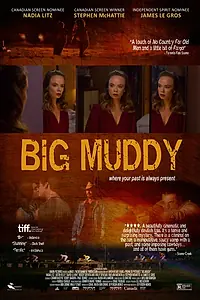 Постер к фильму «Big Muddy (2014)»