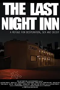 Постер к фильму «The Last Night Inn (2016)»