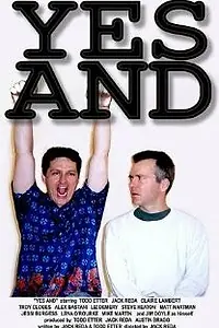 Постер к фильму «Yes And (2004)»