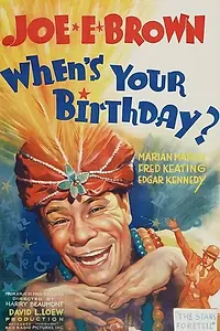 Постер к фильму «When's Your Birthday? (1937)»