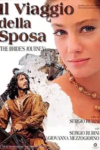 Постер к фильму «Il viaggio della sposa (1997)»