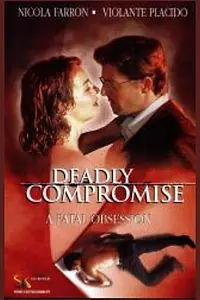 Постер к фильму «A Deadly Compromise (2000)»