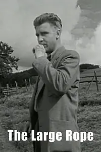 Главный постер фильма «The Large Rope (1953)»