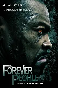 Постер к фильму «The Forever People (2013)»