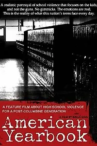 Постер к фильму «American Yearbook (2004)»