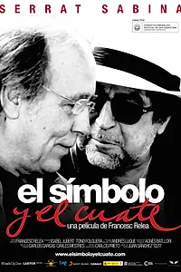 Главный постер фильма «Serrat y Sabina: el símbolo y el cuate (2013)»