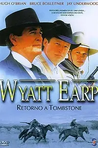 Главный постер фильма «Уайатт Эрп: Возвращение в Тумстоун (1994)»