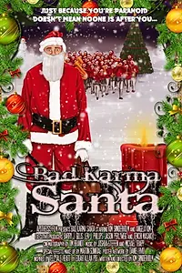 Главный постер фильма «Bad Karma Santa (2016)»