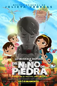 Постер к мультфильму «La increíble historia del Niño de Piedra (2015)»