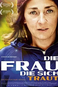Главный постер фильма «Die Frau, die sich traut (2013)»