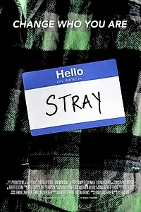 Постер к фильму «Stray (2015)»