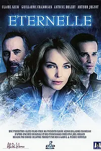 Постер к сериалу «Éternelle (2009)»