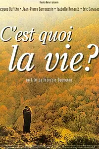 Главный постер фильма «Что есть жизнь? (1999)»