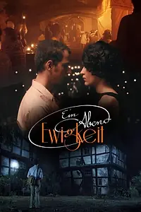 Постер к фильму «Ein Abend Ewigkeit (2016)»