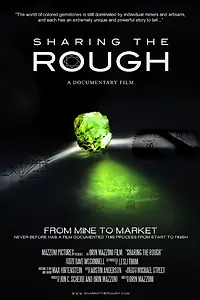 Постер к фильму «Sharing the Rough (2015)»