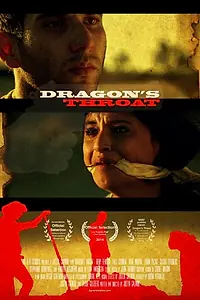 Постер к фильму «Dragon's Throat (2014)»