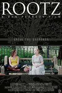 Постер к фильму «Rootz: Speak the Unspoken»