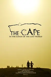 Главный постер фильма «The Cape: In the Lands of the Lost World (2013)»