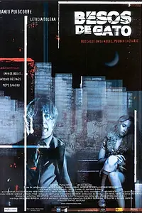 Постер к фильму «Besos de gato (2003)»