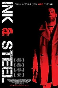 Главный постер фильма «Ink & Steel (2014)»