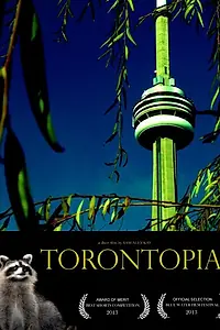 Постер к фильму «Torontopia (2013)»