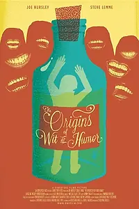 Постер к фильму «The Origins of Wit and Humor (2015)»