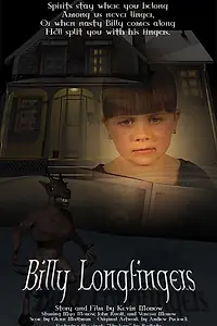 Постер к фильму «Billy Longfingers (2011)»