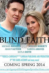 Постер к фильму «Blind Faith (2014)»