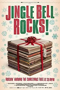 Главный постер фильма «Jingle Bell Rocks! (2013)»