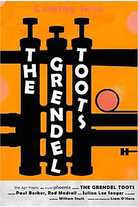 Постер к фильму «The Grendel Toots (2013)»