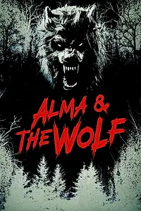 Главный постер фильма «Альма и волк (2025)»