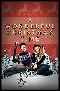 Главный постер фильма «A Wonderful Christmas Time (2014)»
