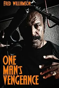 Постер к фильму «One Man's Vengeance»