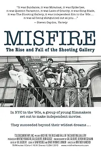 Постер к фильму «Misfire: The Rise and Fall of the Shooting Gallery (2013)»