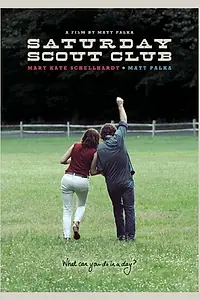 Главный постер фильма «Saturday Scout Club (2016)»